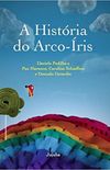 A Histria do Arco-ris