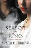 The Season Of Risks