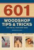 601 Woodshop Tips & Tricks (English Edition)