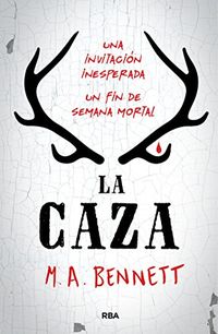 La caza (FICCIN YA) (Spanish Edition)