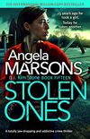 Stolen Ones: A totally jaw-dropping and addictive crime thriller (Detective Kim Stone Crime Thriller Book 15) (English Edition)