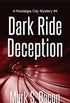 Dark Ride Deception (Nostalgia City Mysteries Book 4) (English Edition)