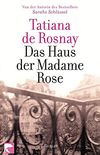 Das Haus der Madame Rose