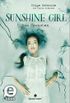 Sunshine Girl - Das Erwachen (German Edition)