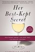 Her Best-Kept Secret: Why Women Drink-And How They Can Regain Control (English Edition)