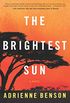 The Brightest Sun (English Edition)