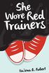She Wore Red Trainers: A Muslim Love Story (English Edition)
