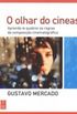 O OLHAR DO CINEASTA