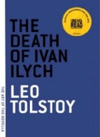 The Death of Ivan Ilych (The Art of the Novella) (English Edition)