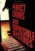 The Mammoth Book of Perfect Crimes & Impossible Mysteries (Mammoth Books 182) (English Edition)
