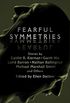 Fearful Symmetries (English Edition)