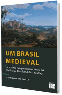 Um Brasil Medieval