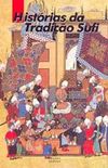 Histrias da Tradio Sufi