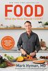 Food: What the Heck Should I Cook?: More than 100 Delicious Recipes--Pegan, Vegan, Paleo, Gluten-free, Dairy-free, and More--For Lifelong Health (English Edition)