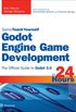 Godot Engine Game Development in 24 Hours