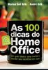 As 100 Dicas do Home Office