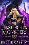 Insidious Monsters