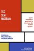 TCC sem Mistrio: Manual Prtico da Monografia