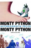 Monty Python Autobiografia pelos Monty Python