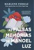 As falsas memrias de Manoel Luz