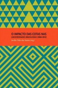 O impacto das cotas nas universidades brasileiras