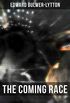The Coming Race (Dystopian Novel) (TREDITION CLASSICS) (English Edition)