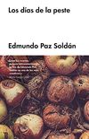 Los das de la peste (Narrativa en lengua espaola) (Spanish Edition)