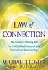 Law of Connection: The Science of Using NLP to Create Ideal Personal and Professional Relationships (English Edition)