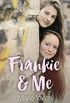 Frankie & Me: The Third Book in the Dani Moore Trilogy (English Edition)