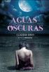Aguas oscuras (Spanish Edition)