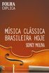 Música clássica brasileira hoje