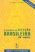 A histria da Seleo Brasileira em cordel