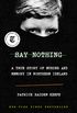 Say Nothing: A True Story of Murder and Memory in Northern Ireland