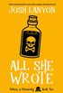 All She Wrote: Holmes & Moriarity 2 (English Edition)