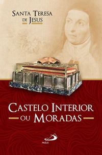 Castelo Interior ou Moradas
