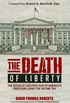 The Death of Liberty: The Socialist Destruction of America