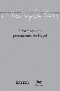 A formao do pensamento de Hegel