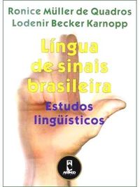 Lngua de sinais brasileira: Estudos Lingsticos