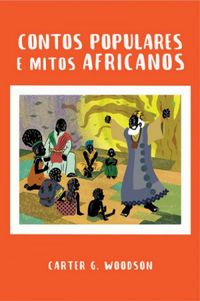 Contos populares e mitos africanos