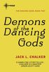 Demons of the Dancing Gods (English Edition)