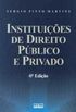Instituicoes de Direito Publico e Privado