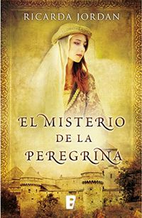 El misterio de la peregrina (Spanish Edition)
