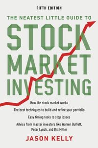 The Neatest Little Guide to Stock Market Investing: Fifth Edition (English Edition)