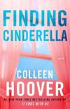 Finding Cinderella: A Novella (Hopeless) (English Edition)
