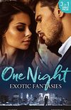 One Night: Exotic Fantasies: One Night in Paradise / Pirate Tycoon, Forbidden Baby / Prince Nadir