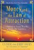 Money, and the Law of Attraction: Learning to Attract Wealth, Health, and Happiness (English Edition)