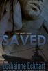 Saved (The Saved Series Book 1) (English Edition)