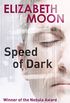 Speed Of Dark: Winner of the Nebula Award (English Edition)