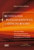 Metodologia e Pesquisa Cientfica em Cincias Sociais