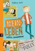 Mein Leben voll daneben!: Geheime Aufzeichnungen von eurer Polly (Die Polly-Reihe 1) (German Edition)
